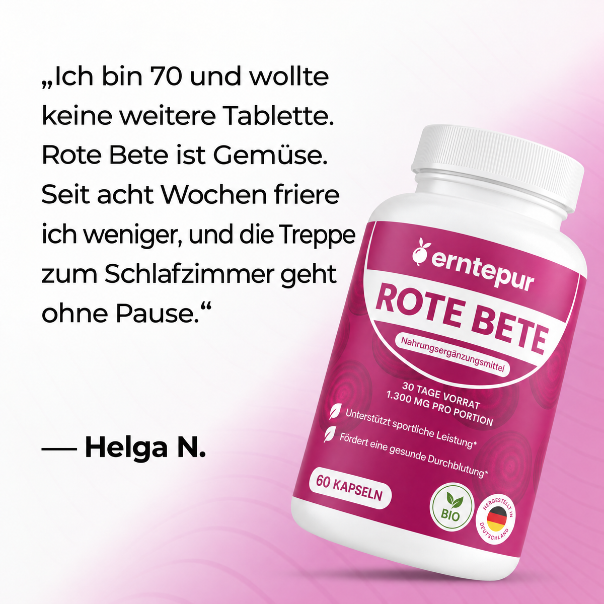 Ich bin 70 und wollte keine weitere Tablette. Helga N.